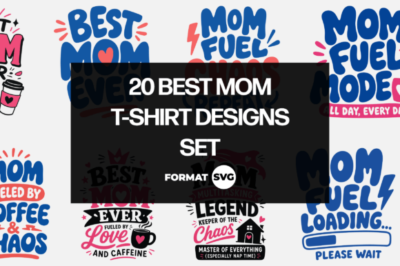 20 Best Mom SVG Bundle 2