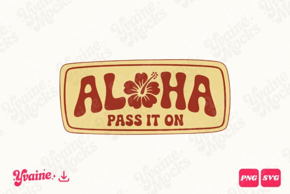Aloha Pass It on Hibiscus Summer SVG PNG Review