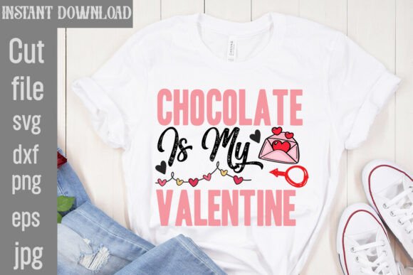 Chocolate is My Valentine SVG Cut File Review