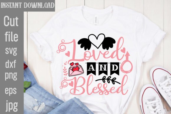 Loved and Blessed SVG Cut File Review